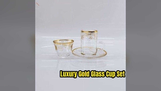 Premium Gold Glass Tea and Coffee Cup Set 18 Piece